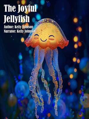 cover image of The Joyful Jellyfish